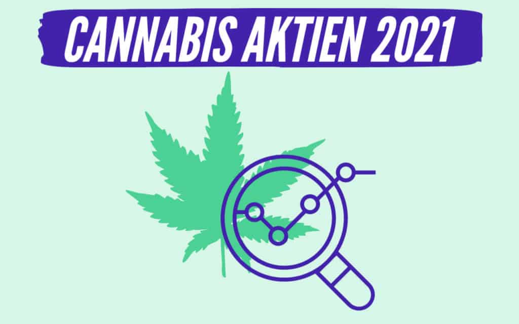 Welche Cannabis Aktien kaufen