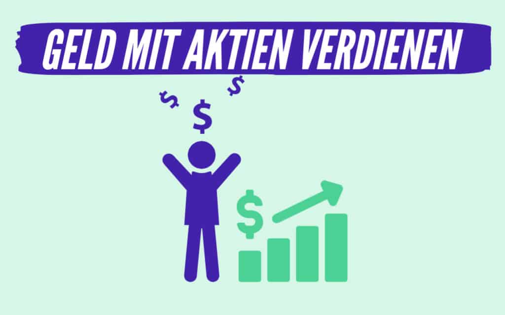 Geld mit Aktien verdienen